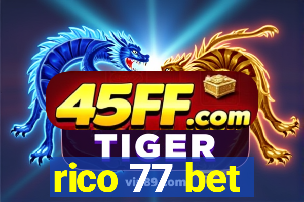 rico 77 bet